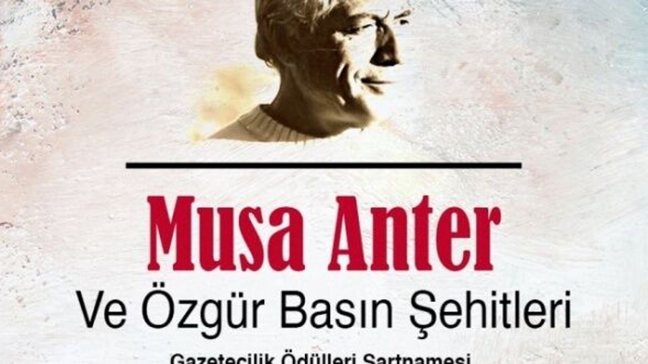 Musa Anter Gazetecilik Ödülleri için başvurular başladı