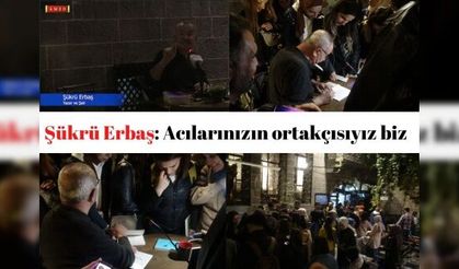Şükrü Erbaş: Acılarınızın ortakçısıyız biz