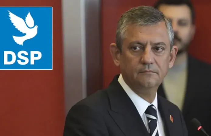 Özgür Özel ekibinden DSP'yle temas